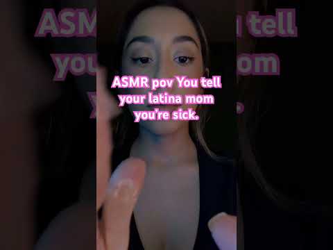 ASMR You Tell Your Latina Mom You’re Sick #asmr #shorts #asmrpov