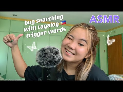ASMR | bug searching with TAGALOG trigger words 🇵🇭