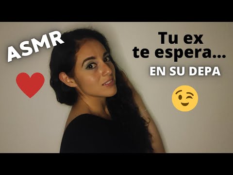 Tu EXNOVIA 🥰 te espera en su depa ¿Te animas? 😘 | ASMR en español