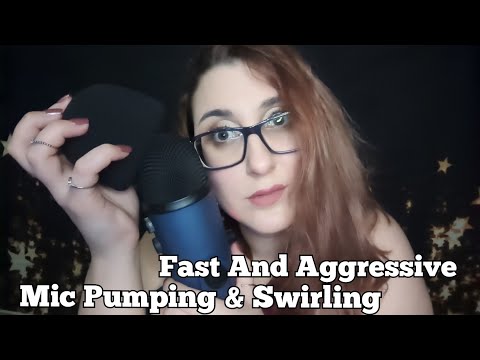 Fast and Aggressive ASMR MIC PUMPING, SWIRLING, MUTING, RUBBING, TAPPING