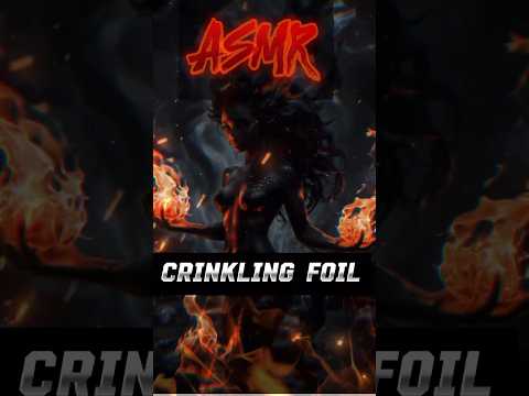 ASMR Crinkling Foil Sounds #asmrtriggers