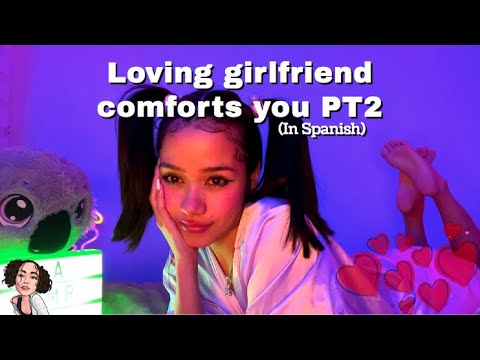 Loving girlfriend comforts you after a long day ASMR ♡ (In Spanish)