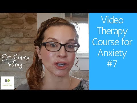 Video Therapy Course Anxiety # 7
