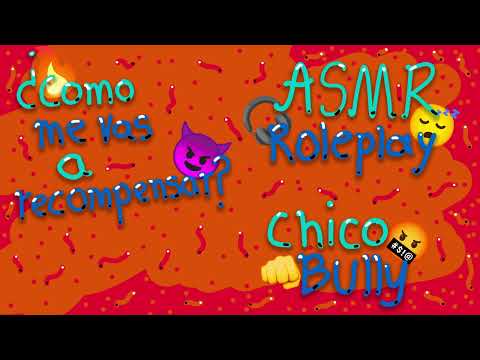 ASMR Roleplay 🔥 | Chico bully te castiga🥵| M4F |