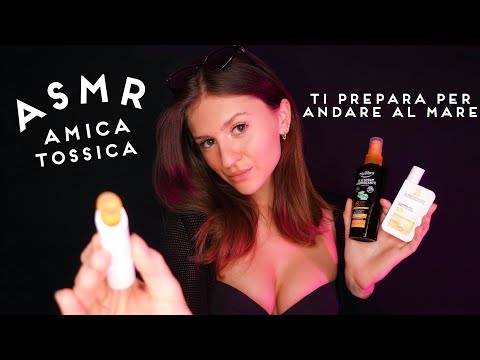 ASMR POV: AMICA TOSSICA 😏 TI PREPARA PER ANDARE AL MARE | Roleplay Ironico 😂