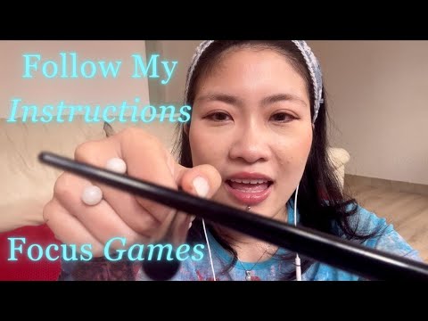 ASMR Follow My Instructions (Eyes open or closed)