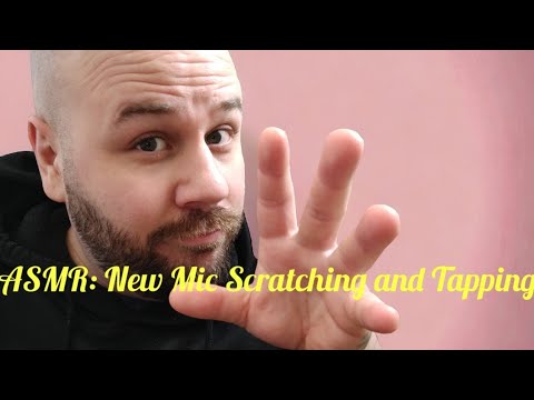 ASMR New Mic Tapping and Scratching Test!
