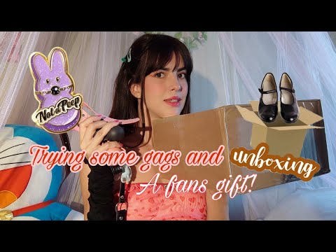 Trying four gags and unboxing a gift.