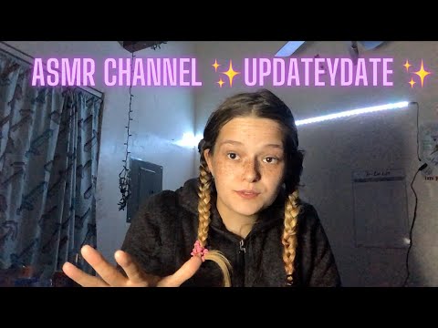 ASMR - channel update 😂 , checking in on yall ❤️￼
