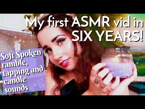 ASMR | My first video in six years! :O || Tapping, soft spoken, match-striking sounds + ramble ♡