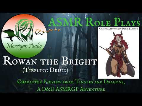 Rowan The Bright - Character Preview for Tingles and Dragons, A D&D ASMRPG