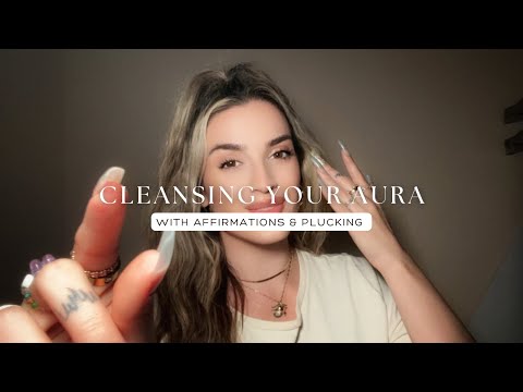Reiki ASMR to Cleanse Your Aura and Invite Positive Thoughts with Affirmations and Plucking