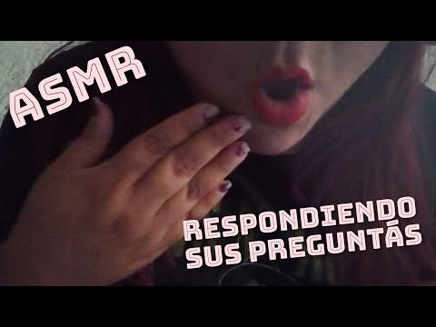 ASMR-Respondiendo algunas de sus preguntas😝🤪🥴(muucha chachara)En Español