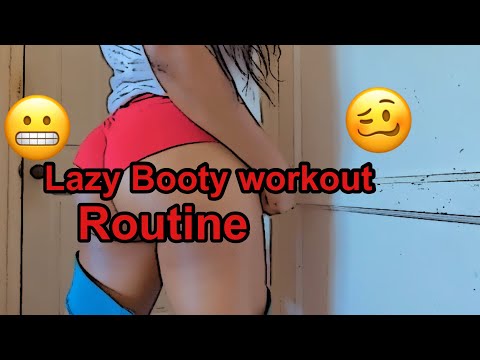 My Super Lazy Booty Work Out Routine In 2 Mins | Ms Shhh Donna
