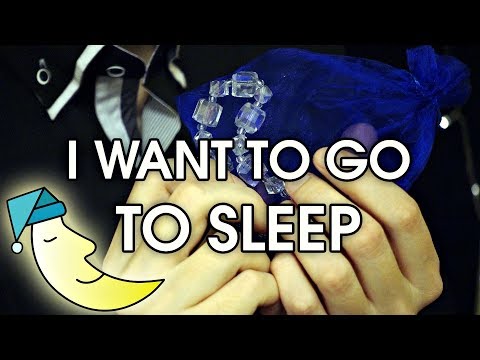 I WANT TO GO TO SLEEP - ASMR