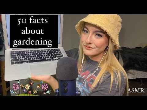 ASMR | 50 facts about gardening