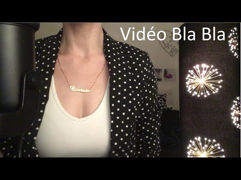 {ASMR} Vidéo bla bla discussion