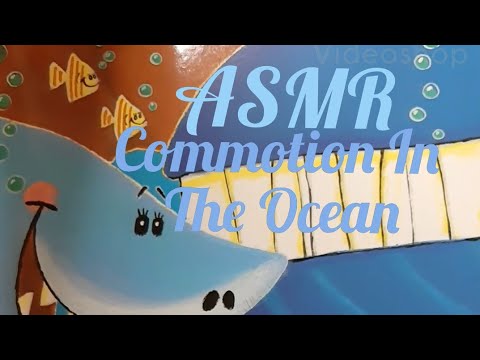 ASMR Commotion in the ocean.