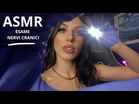 ASMR - ESAME DEI NERVI CRANICI CAOTICO