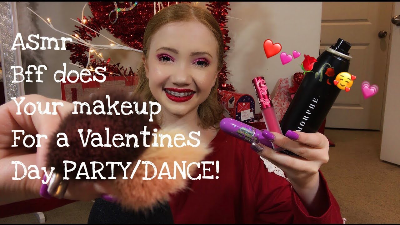 ASMR~ BFF Does Your Makeup For A Valentines Day Party/Dance ❤️