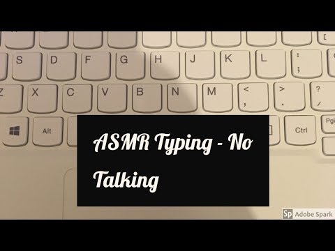 ASMR Typing - No Talking
