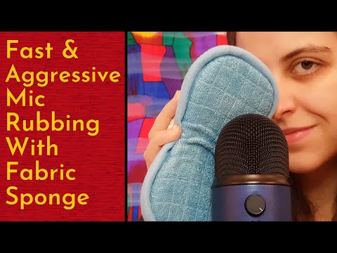 ASMR Aggressive Mic Rubbing With Micro Fibre Sponge - Blue Yeti Mic Rubbing With Fabric, No Cover