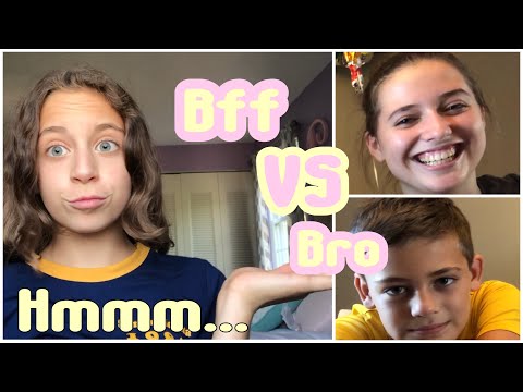 WHO KNOWS ME BETTER! BFF VS BRO😱