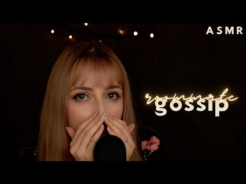 ASMR│College Roommate Gossip/Storytime