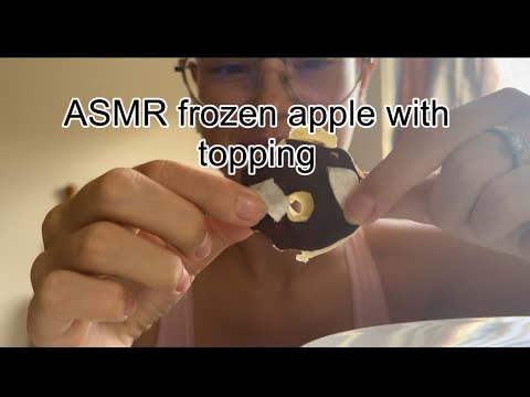ASMR frozen apple with topping - yummy