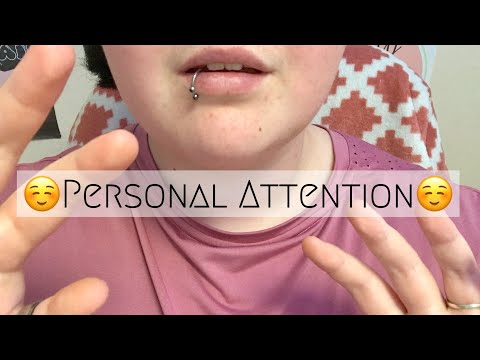 ASMR - Personal Attention ☺️