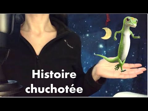 ASMR * connais tu l'histoire du gecko grincheux?