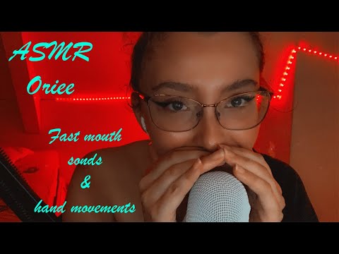 ASMR | Fast mouth sounds & hand mouvements 😛