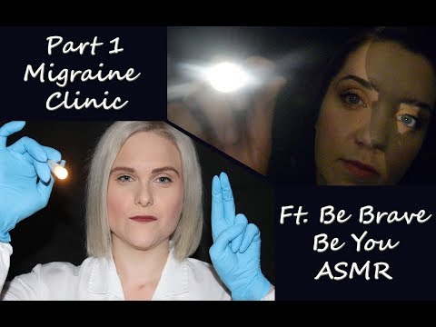 ASMR Migraine Clinic Part 1: Cranial Nerve Exam ft. Be Brave Be You ASMR