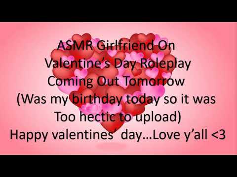 Announcement (HAPPY VALENTINES DAY GORGEOUS)