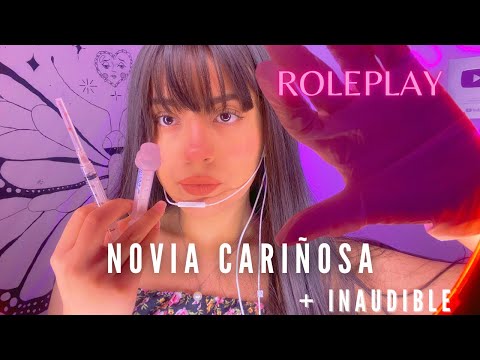 ROLEPLAY | NOVIA CARIÑ0SA TE CUIDA 💗  + Inaudible | Andrea ASMR 🦋