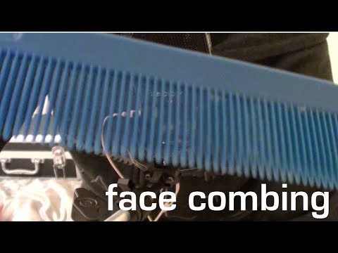 relaxing face combing. soft mouth sounds soft clicking asmr