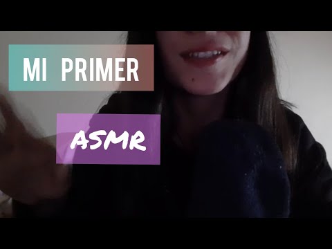 MI PRIMER ASMR | Introducción