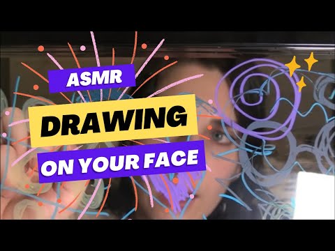 ASMR drawing on your face