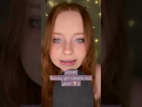 ASMR Sassy Girl Cleans Out Your 👂🏼’s
