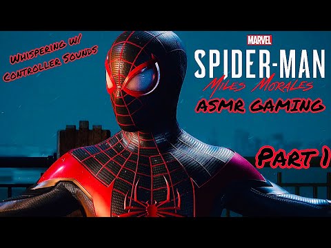 Spider-Man Miles Morales Gameplay: Part 1 🕸 (ASMR Gaming)