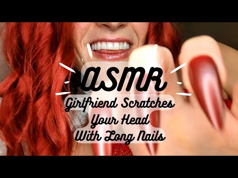 ASMR | Girlfriend Scratches Your Head With Long Nails (Short and Sweet Pillow Talk) 💅