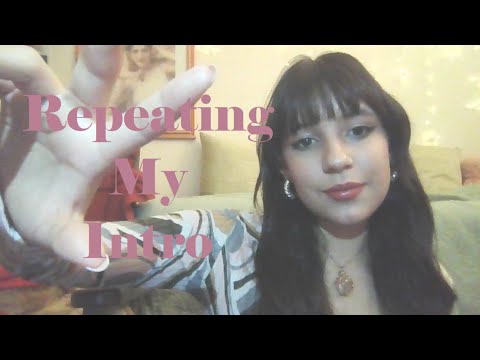 ASMR 🍓 Repeating my Intro + Hand Movements