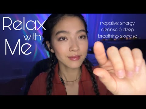 ASMR Relax w Me After A Long Day 🌦️ Negative Energy Cleanse & Deep Breathing Exercise 수면 보조제 | 放鬆入睡