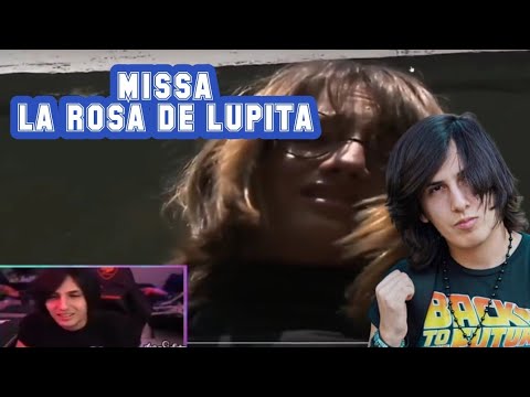 MISSASINFONIA Reacción a la rosa de Lupita la edad de la punzada