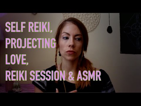 REIKI FOR SELF HEALING AND DIRECTING POSITIVE ENERGY, ASMR