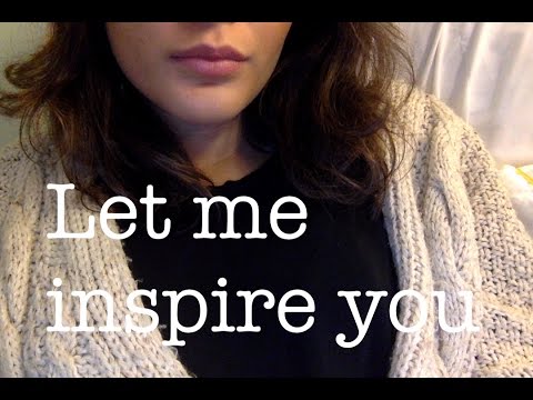ASMR Whispered Inspiration Video
