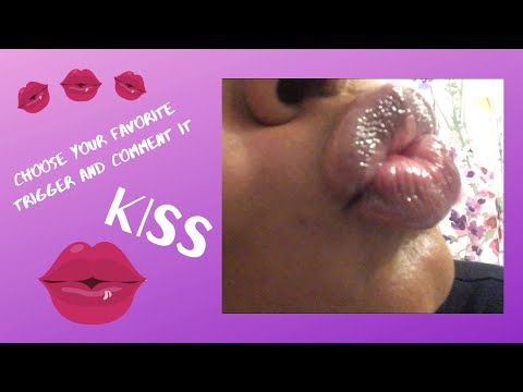 Kissing ASMR | Pick Your Favorite Trigger and Comment It | Variety of Triggers