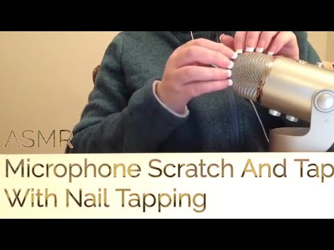 ASMR Microphone Scratch And Tap With Nail Tapping