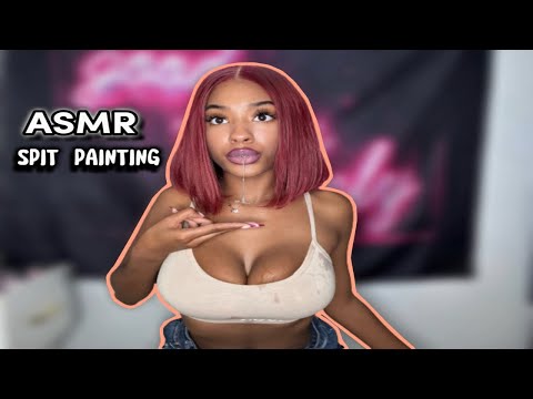 ASMR SPIT PAINTING ALL OVER YOU FOR 10 MIN 👅 💦 *messy*