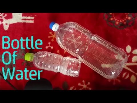ASMR Bottle Of Water (Requested)